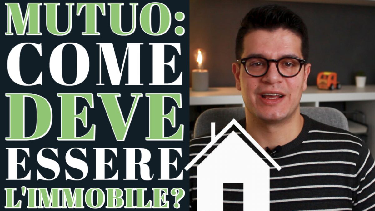 Come deve essere l'immobile?